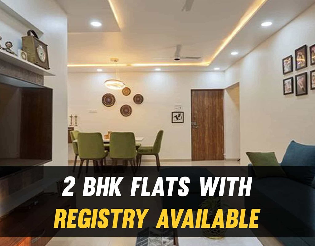 2 BHK Flats with Registry Available
