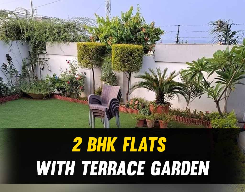2 BHK Flats with Terrace Garden