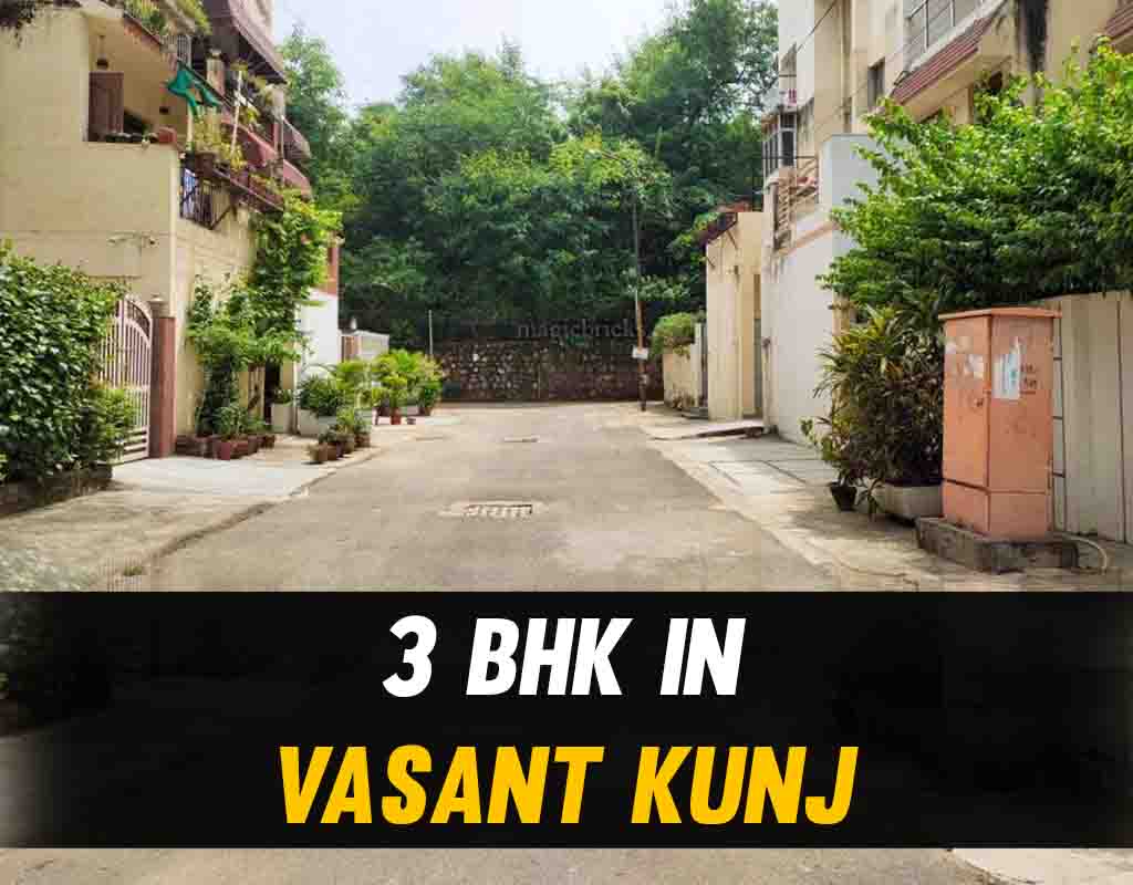 3 BHK in Vasant Kunj