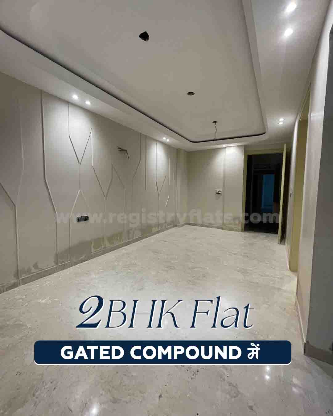 2 BHK Registry Flat in Gated Compound