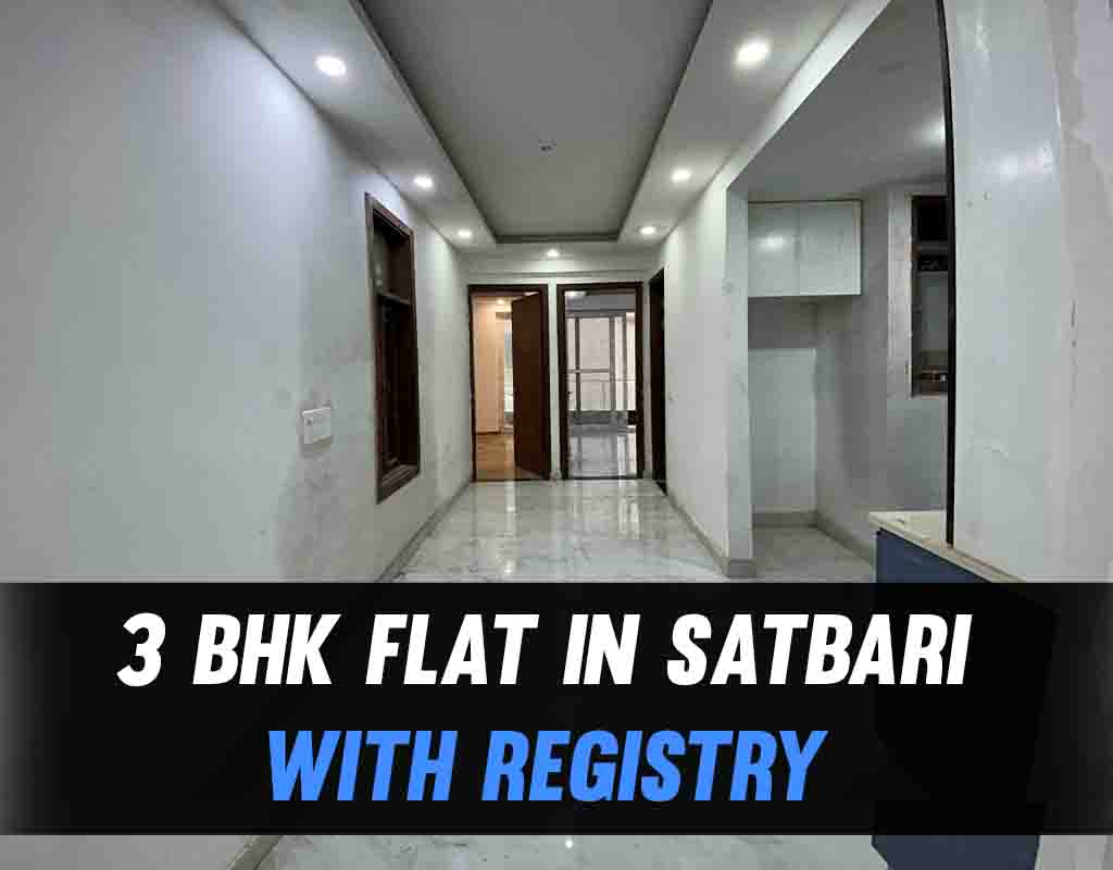 3 BHK Flat in Satbari Delhi